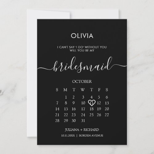 Modern Script Calendar Bridesmaid Black Proposal Invitation