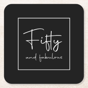 Modern Script Calligraphy Fifty and fabulous Square Paper Coaster
