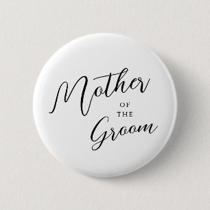 Modern Script Calligraphy Mother Of The Groom Button