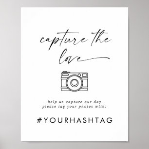 Modern Script Capture The Love Wedding Hashtag Poster
