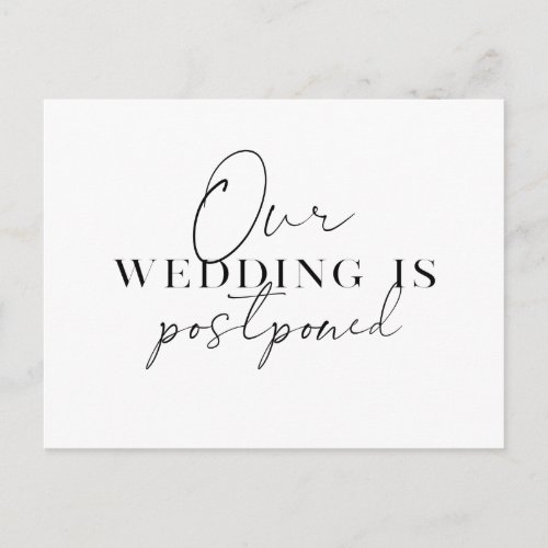 Modern Script Change of Plans Wedding Postponement Announcement Postcard