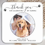 Modern Script Custom Thank You Pet Wedding Photo Square Paper Coaster<br><div class="desc">Thank You for celebrating my humans! Add the finishing touch to your wedding with these cute custom photo wedding coasters . Perfect for your wedding after party and reception, and as wedding favors for your guests. Customize these photo dog wedding coaster with your favorite wedding photo, dog of honors photo,...</div>