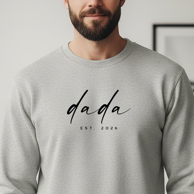 Modern Script “Dada” Established, Dad Gift Sweatshirt (Creator Uploaded)