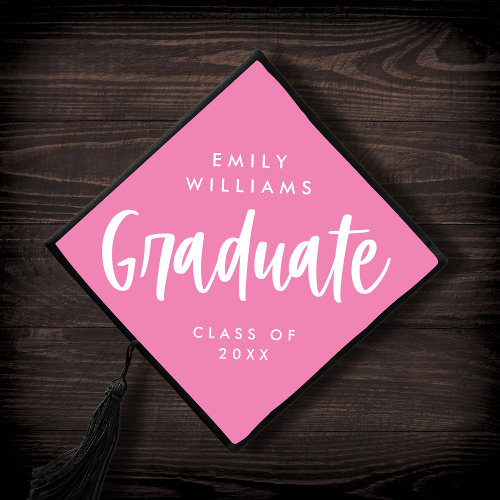 Modern Script Editable Colors Graduate Pink Graduation Cap Topper