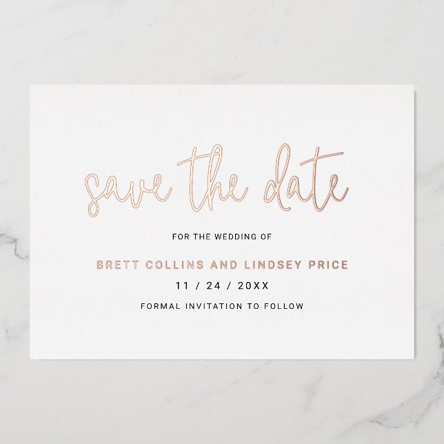 Modern Script Elegant Wedding Save The Date Foil Invitation (Front)