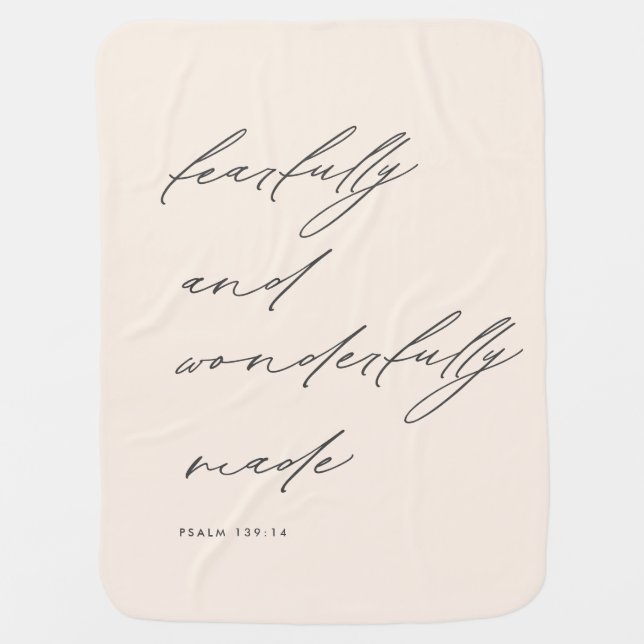 Modern Script Fearfully & Wonderfully Made Baby Blanket (Front)