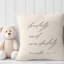 Modern Script Fearfully & Wonderfully Made Nursery Throw Pillow