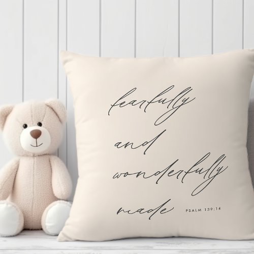 Modern Script Fearfully  Wonderfully Made Nursery Throw Pillow