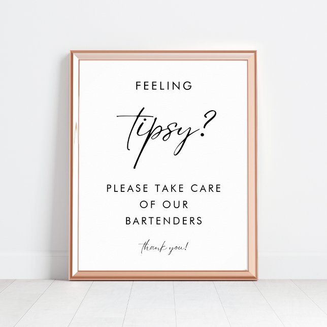 Modern Script Feeling Tipsy Bartender Wedding Sign (Creator Uploaded)