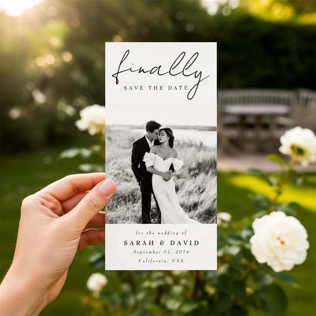 Modern Script Finally Bookmark Classic Photo Save The Date (Creator Uploaded)