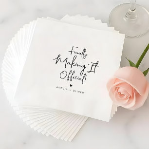 Modern Script Finally Making It Official Wedding Napkins