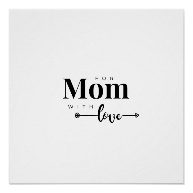 Modern Script For Mom With Love Glossy Poster (Front)