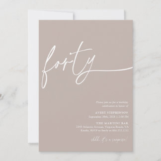 Modern Script Fourtieth Birthday Party Invitation