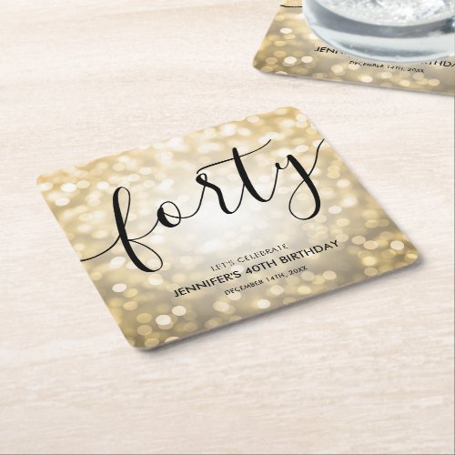 Modern Script Gold Glitter Lights 40th Birthday  Square Paper Coaster