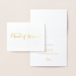 Modern Script Gold Maid of Honor Proposal Foil Card