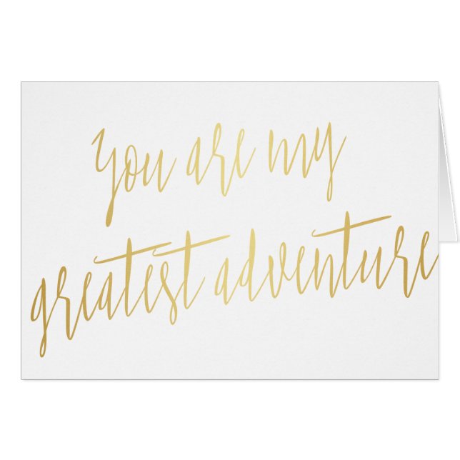 Modern Script Gold "You are my greatest adventure" Cards (Front Horizontal)