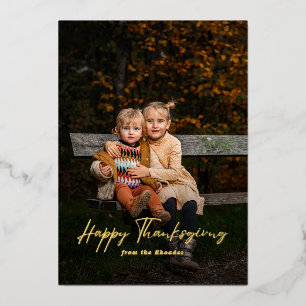 Modern Script Happy Thanksgiving Photo  Foil Holiday Card