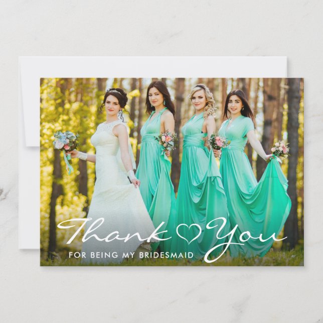 Modern Script Heart Bridesmaid Photo Thank You Card (Front)