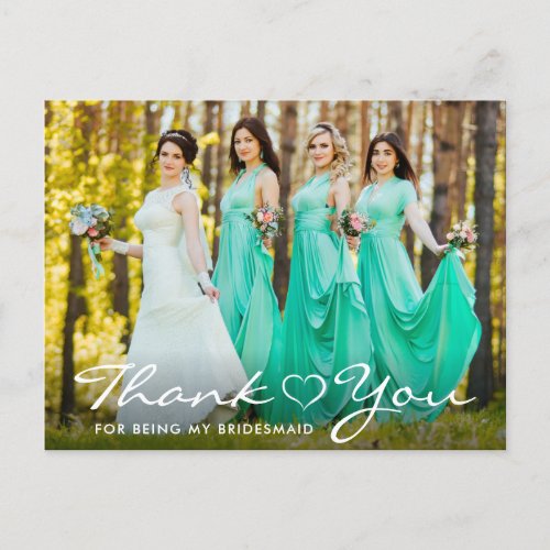 Modern Script Heart Bridesmaid Photo Thank You Postcard