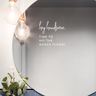 Modern Script Hit the Dance Floor Wedding Bathroom Window Cling