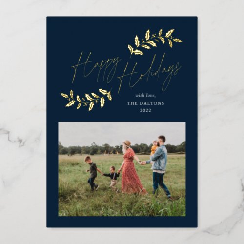 Modern Script Holly Branches Happy Holidays Photo Foil Holiday Card