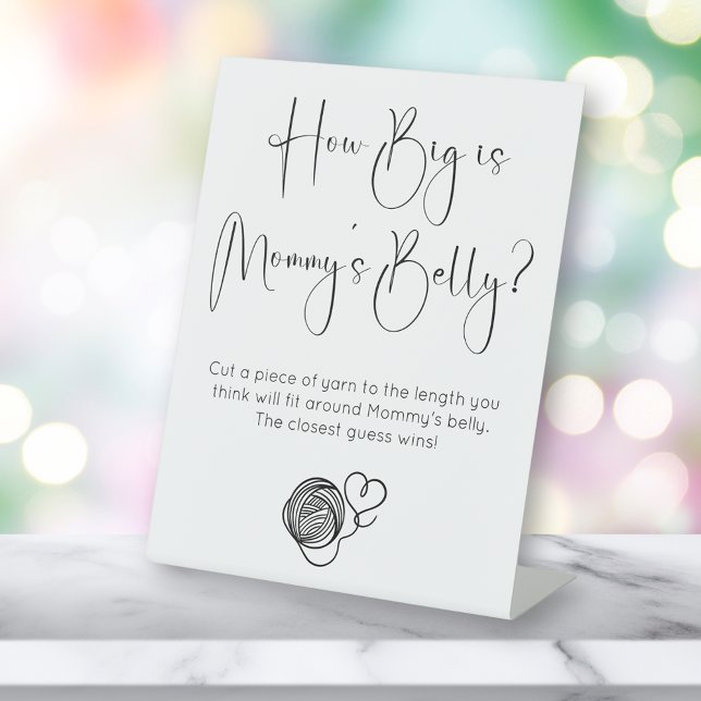 Modern Script How Big Is Mommy's Belly Baby Shower Pedestal Sign (Creator Uploaded)