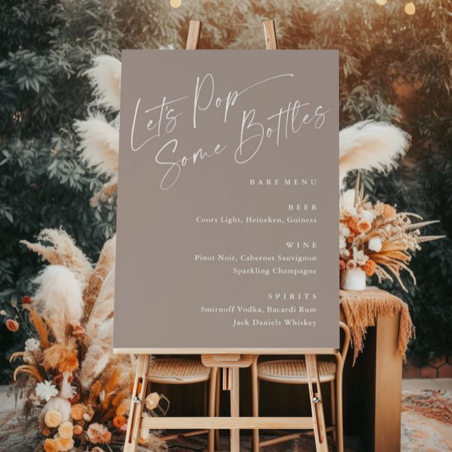 Modern Script Let's Pop Some Bottles Wedding Bar Foam Board (Creator Uploaded)