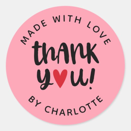 Modern Script Made With Love Thank You Classic Round Sticker