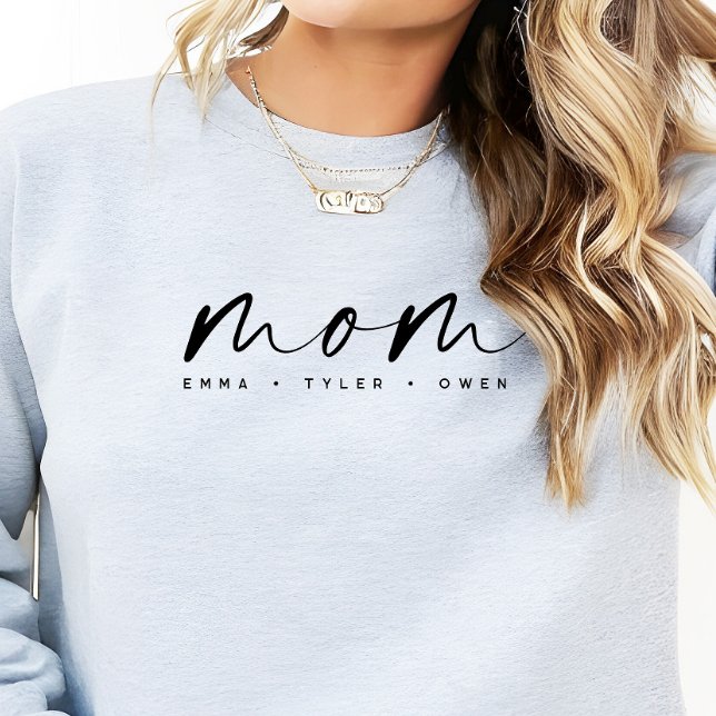 Modern Script “Mom” Children's Names, Mom Gift Sweatshirt (Creator Uploaded)