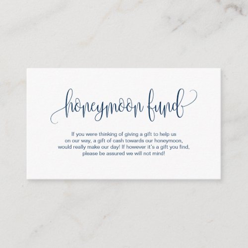 Modern script Navy Blue Wedding Honeymoon Fund Enclosure Card