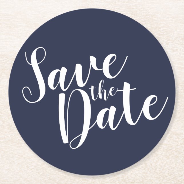 Modern Script Navy Blue Wedding Save the Date Round Paper Coaster (Front)