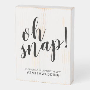 Modern Script Oh Snap Wedding Sign