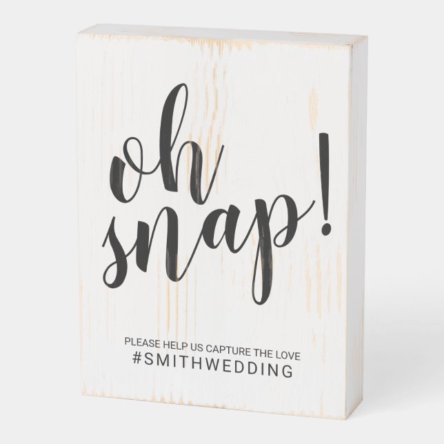 Modern Script Oh Snap Wedding Sign (Angled Vertical)