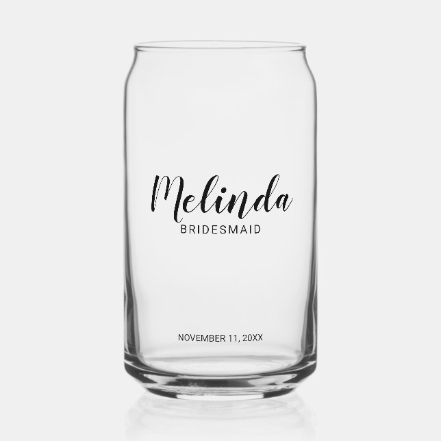 Modern Script Personalized Bridesmaids Can Glass (Front)