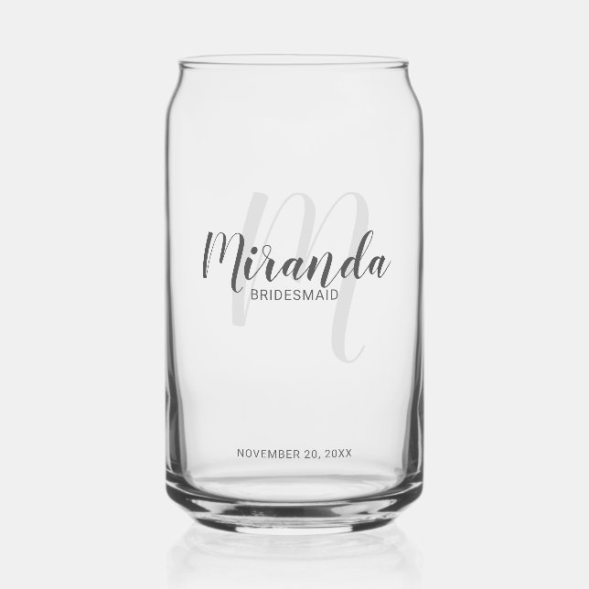 Modern Script Personalized Bridesmaids Name Can Glass (Front)