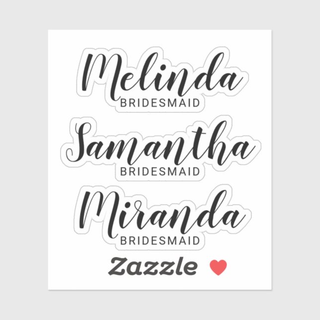 Modern Script Personalized Bridesmaid's Name Sticker (Sheet)