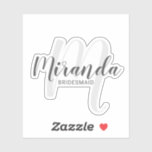Modern Script Personalized Bridesmaids Sticker<br><div class="desc">Add a personal touch to your wedding with personalized bridesmaids custom-cut sticker. This sticker features personalized bridesmaid's name in grey modern script font style and monogram in light grey modern script font style as background with title in grey modern sans serif font style. Also perfect for maid of honor, flower...</div>