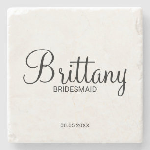 Modern Script Personalized Bridesmaids Stone Coaster