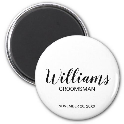 Modern Script Personalized Groomsman Magnet