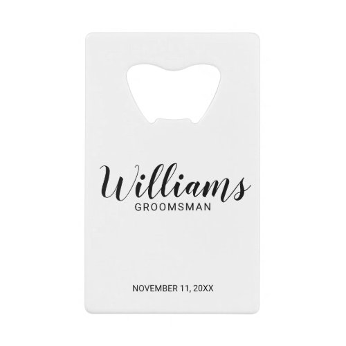 Modern Script Personalized Groomsmen Credit Card Bottle Opener