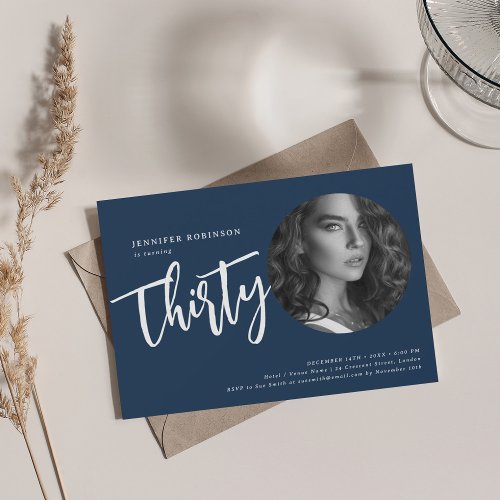 Modern Script Photo 30th Birthday Party Navy Blue  Invitation