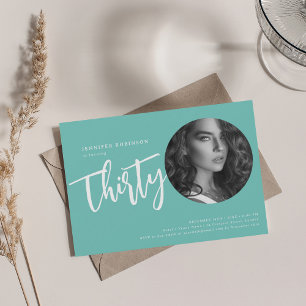 Modern Script Photo 30th Birthday Party Teal  Invitation