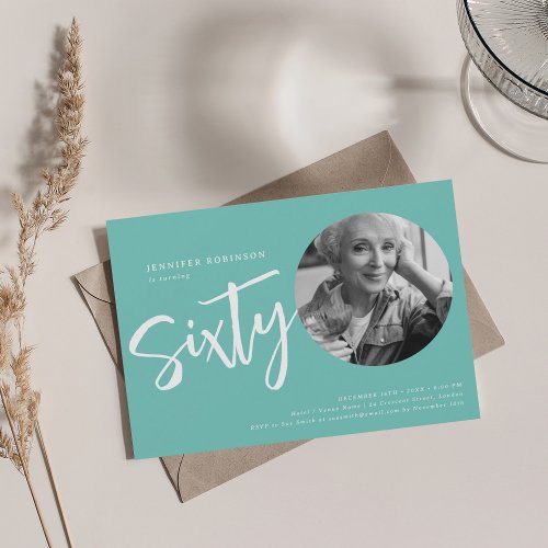 Modern Script Photo 60th Birthday Party Teal  Invitation