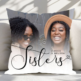 Modern Script Photo Sisters Gift Throw Pillow