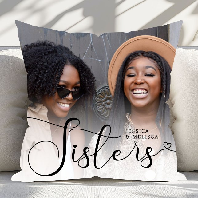 Modern Script Photo Sisters Gift Throw Pillow (Creator Uploaded)