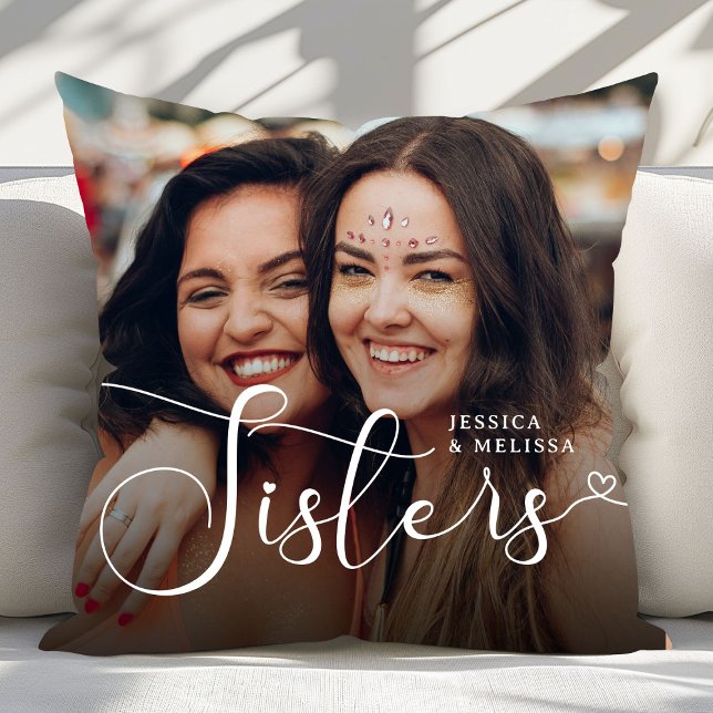 Modern Script Photo Sisters Gift Throw Pillow (Creator Uploaded)