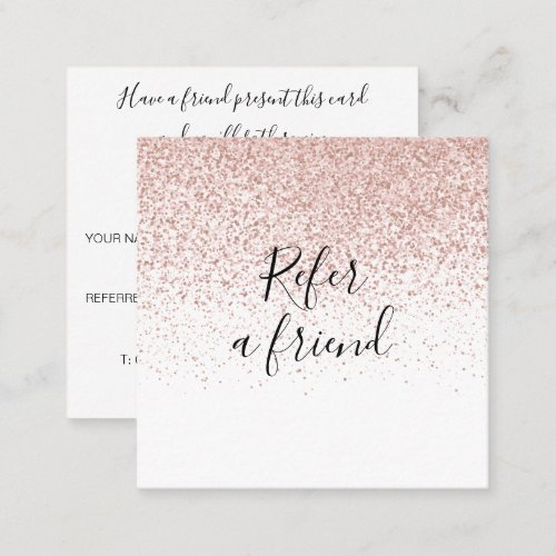 Modern Script Rose Gold Glitter Customer Referral Card