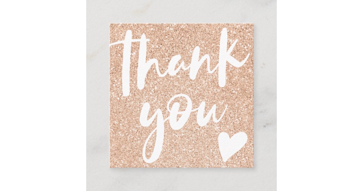 Modern script rose gold glitter pink thank you square business card ...