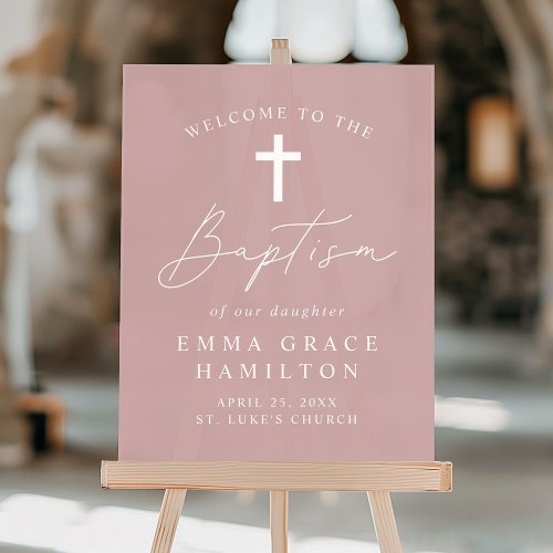 Modern Script Script Dusty Rose Baptism Welcome Acrylic Sign