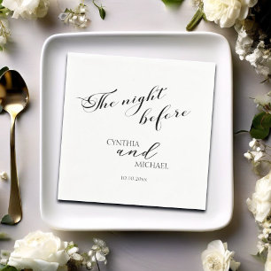 Modern Script 'the Night Before' Wedding Napkins